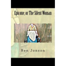 Epicone, or The Silent Woman