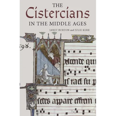 The Cistercians in the Middle Ages