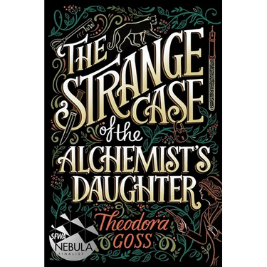 The Strange Case of the Alchemist's Daughter
