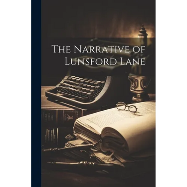 The Narrative of Lunsford Lane