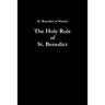 The Holy Rule of St. Benedict