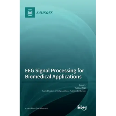 EEG Signal Processing for Biomedical Applications
