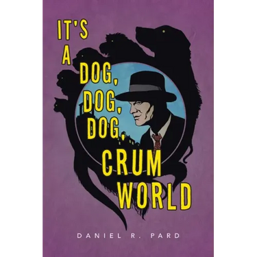 It's a Dog, Dog, Dog, Crum World