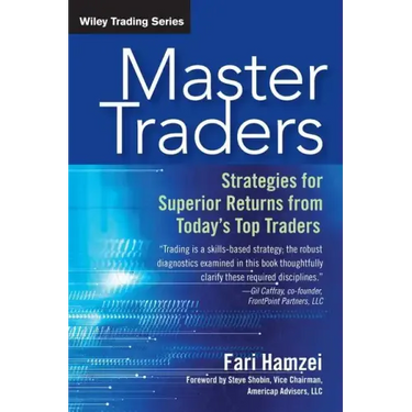 Master Traders: Strategies for Superior Returns from Today's Top Traders