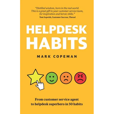 Helpdesk Habits: Become a helpdesk superhero and make yourself indispensable.