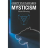 Crept In Unawares: Mysticism