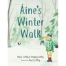 Aine's Winter Walk