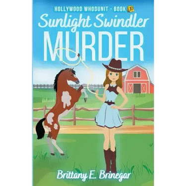 Sunlight Swindler Murder: An Art Heist Cozy Mystery