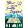 Aliens and the Dearly Departed