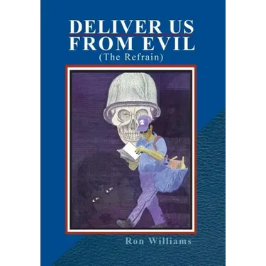 Deliver Us from Evil: (The Refrain)