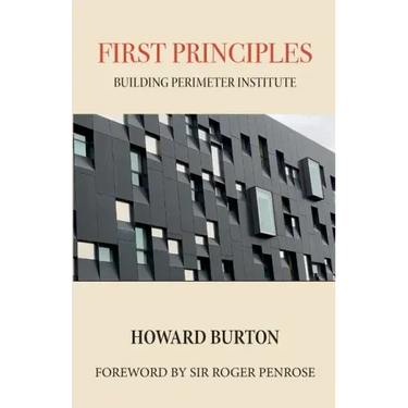 First Principles: Building Perimeter Institute