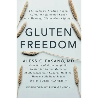 Gluten Freedom: The Nation's Leading Expert Offers the Essential Guide to a Healthy, Gluten-Free Lifestyle