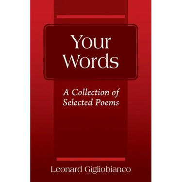 Your Words: A Collection of Selected Poems