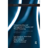 Entrepreneurship and Management in Forestry and Wood Processing: Principles of Business Economics and Management Processes