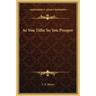 As You Tithe So You Prosper