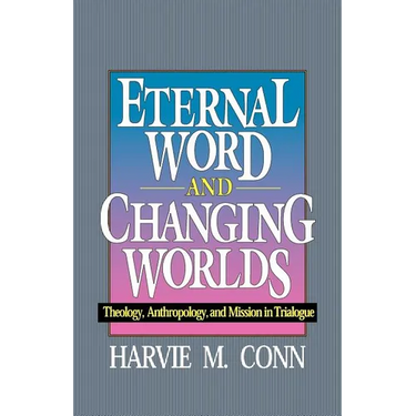 Eternal Word & Changing Worlds
