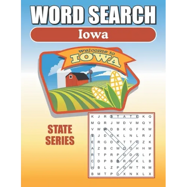 Word Search Iowa: Iowa Word Find Book For Adults, Seniors And Teens