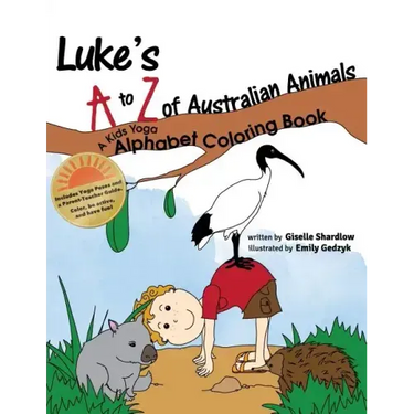 Luke's A to Z of Australian Animals: A Kids Yoga Alphabet Coloring Book