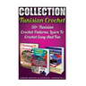 Tunisian Crochet Collection: 50+ Tunisian Crochet Patterns. Learn To Crochet Easy And Fun: (How To Crochet, Crochet Stitches, Tunisian Crochet, Cro
