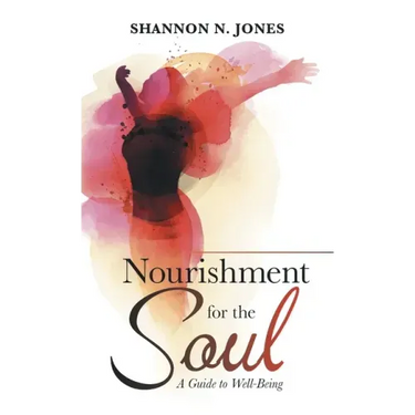 Nourishment for the Soul: A Guide to Well-Being