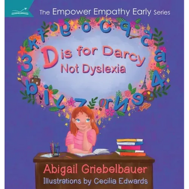 D is for Darcy Not Dyslexia