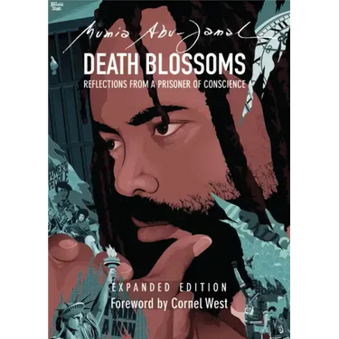 Death Blossoms: Reflections from a Prisoner of Conscience, Expanded Edition