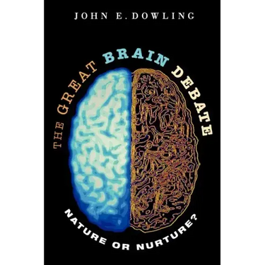 The Great Brain Debate: Nature or Nurture?