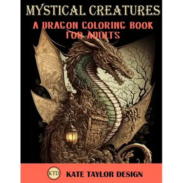 Mystical Creatures: Dragon Coloring Book for Adults: A Fantasy Adult Coloring Book