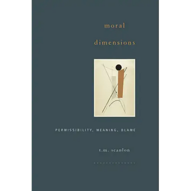Moral Dimensions: Permissibility, Meaning, Blame