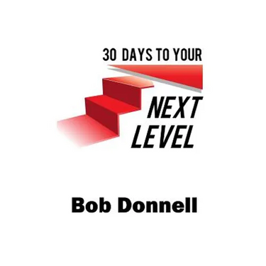 30 Days To Your Next Level