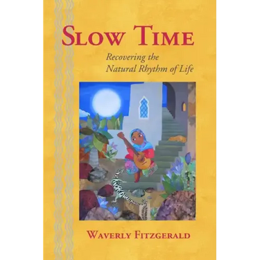 Slow Time