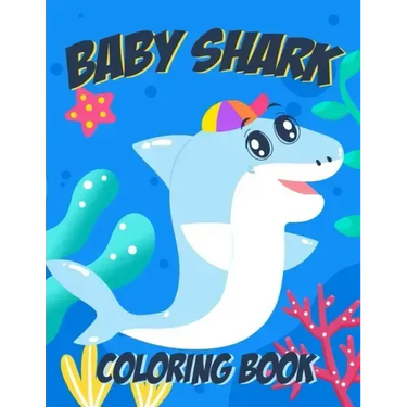 Baby Shark Coloring Book For Kids Ages 4-10: With 50+ A4 Coloring Pages for Boys and Girls