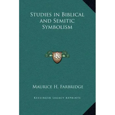 Studies in Biblical and Semitic Symbolism