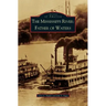 Mississippi River: Father of Waters