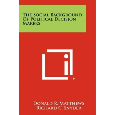 The Social Background Of Political Decision Makers