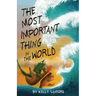 The Most Important Thing in the World