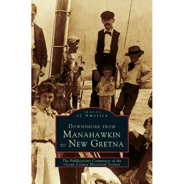 Downshore from Manahawkin to New Gretna