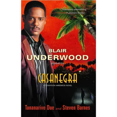 Casanegra: A Tennyson Hardwick Novel