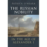 The Russian Nobility in the Age of Alexander I