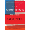 The New Mind of the South