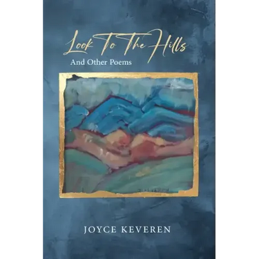 Look To The Hills: And Other Poems