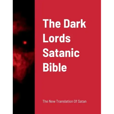 The Dark Lords Satanic Bible