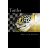 Turtles: A Fascinating Book Containing Turtle Facts, Trivia, Images & Memory Recall Quiz: Suitable for Adults & Children