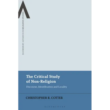The Critical Study of Non-Religion: Discourse, Identification and Locality