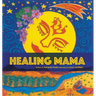 Healing Mama