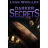 Darker Secrets