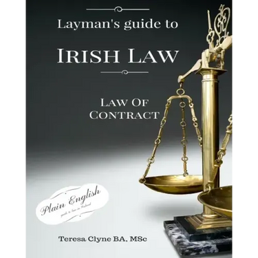 Layman's Guide to Irish Law: The Law of Contract