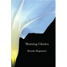 Morning Glories & Other Poems