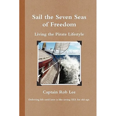 Sail the Seven Seas of Freedom