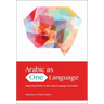 Arabic as One Language: Integrating Dialect in the Arabic Language Curriculum